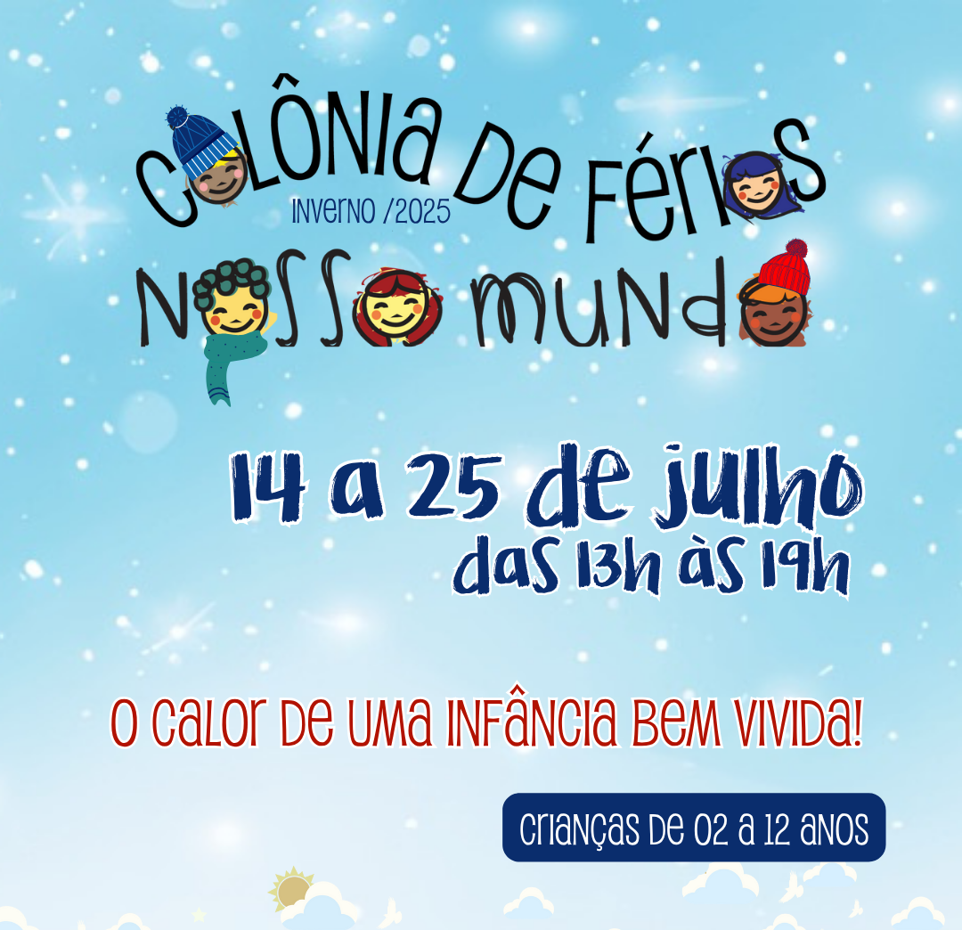 Colonia de Férias julho Escola Nosso Mundo